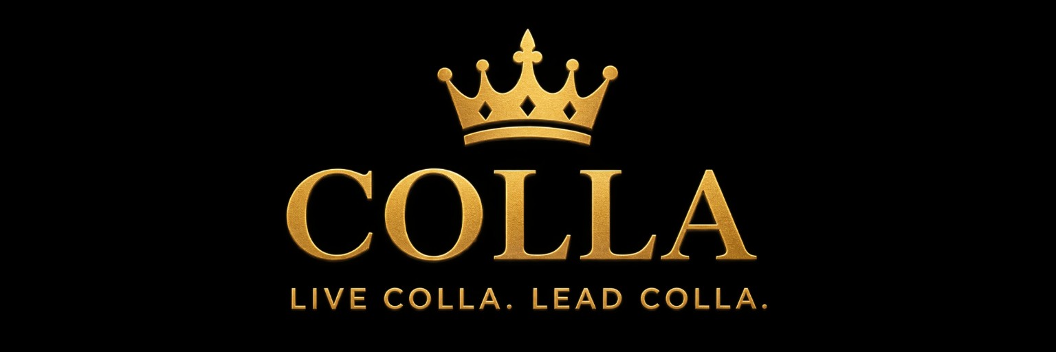 COLLA — LIVE COLLA. LEAD COLLA.